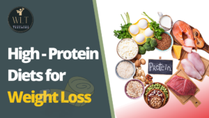High-Protein Diets for Weight Loss