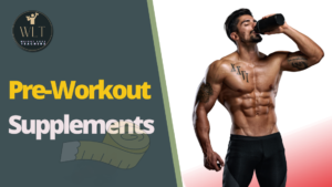 Pre-Workout Supplements