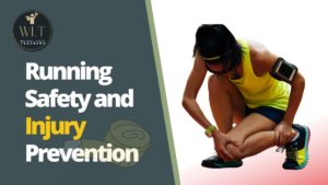 Running Safety and Injury Prevention