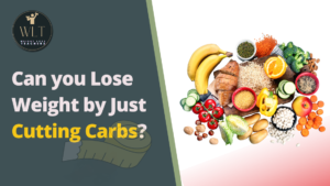 Can you Lose Weight by Just Cutting Carbs?