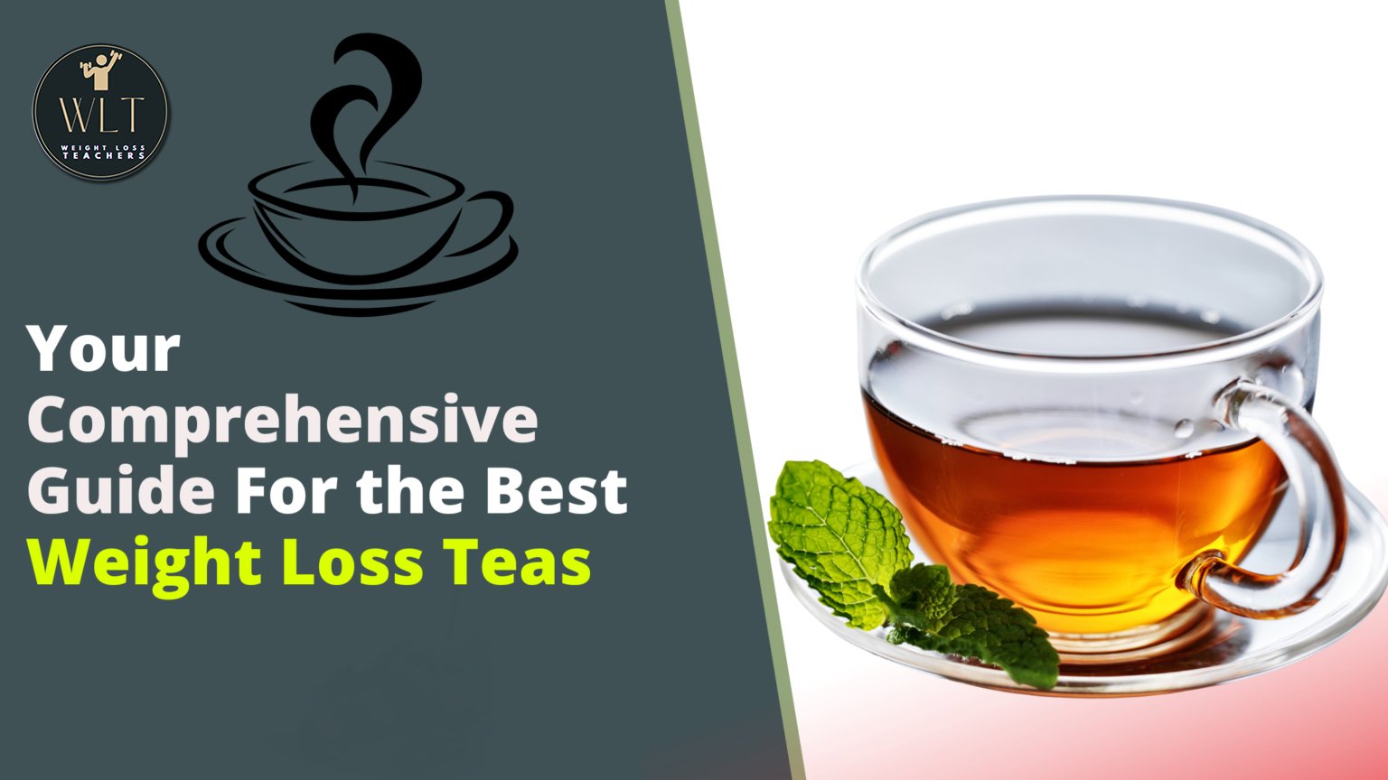 your-comprehensive guide-for-the-best weight-loss-teas