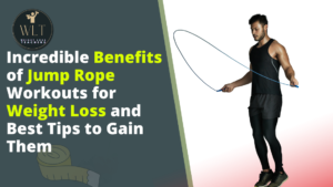 Incredible-benefits-of-Jump-Rope-Workouts-for-Weight-loss-and-Best-tips-to-Gain-them