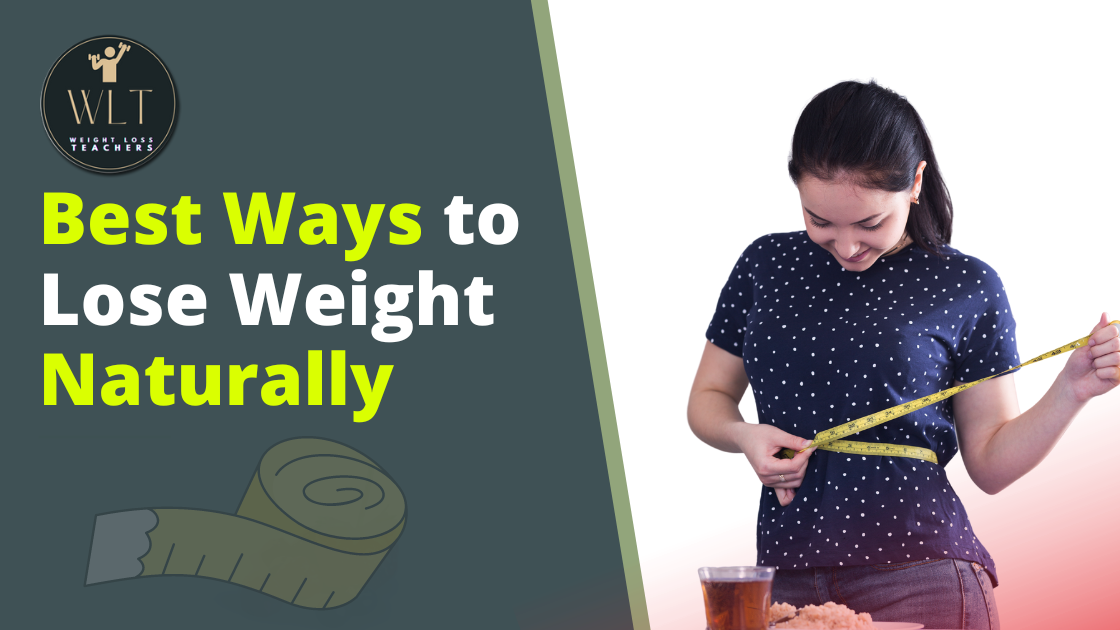 best-ways-to-lose-weight-naturally