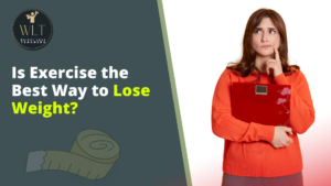 is-exercise-the-best-way-to-lose-weight