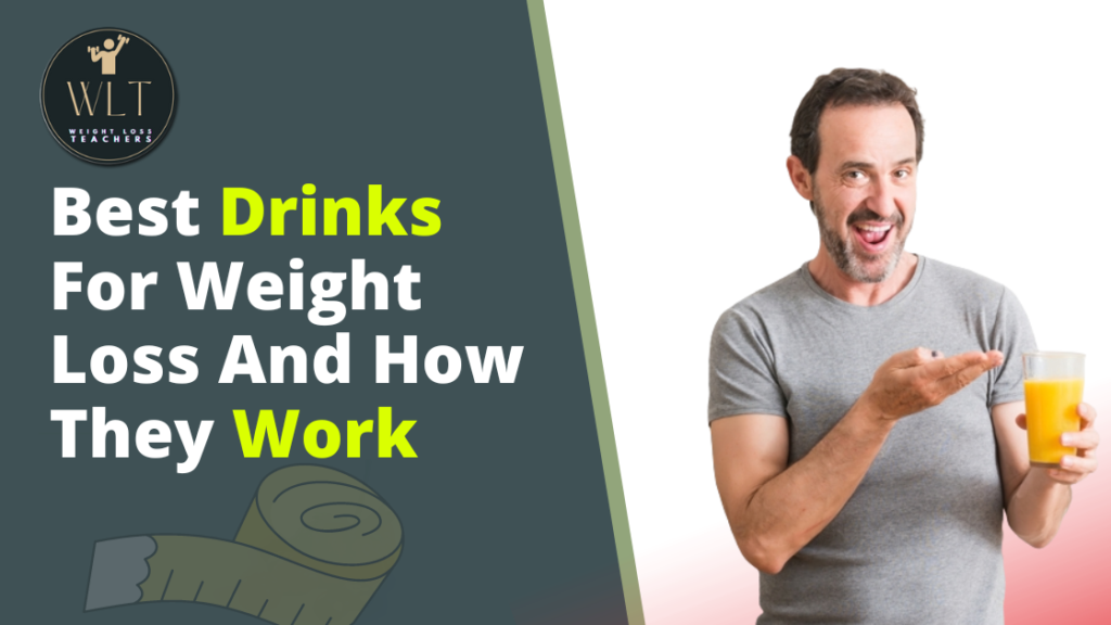 Best-Drinks-For-Weight-loss-and-How-They-work