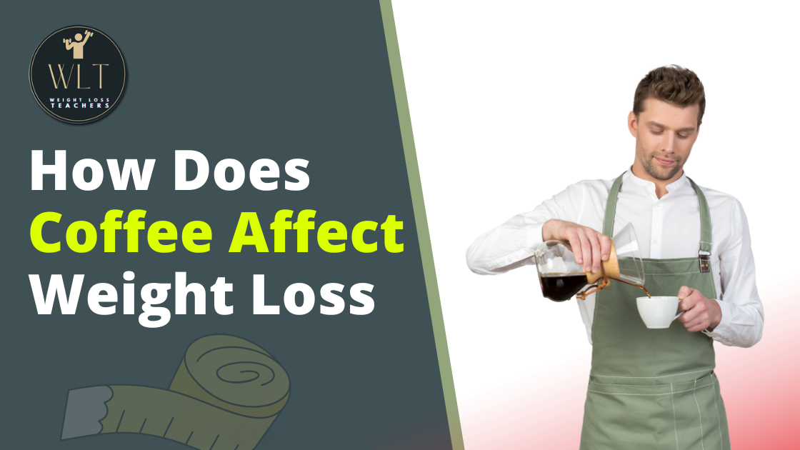How-Does-Coffee-Affect-Weight-Loss
