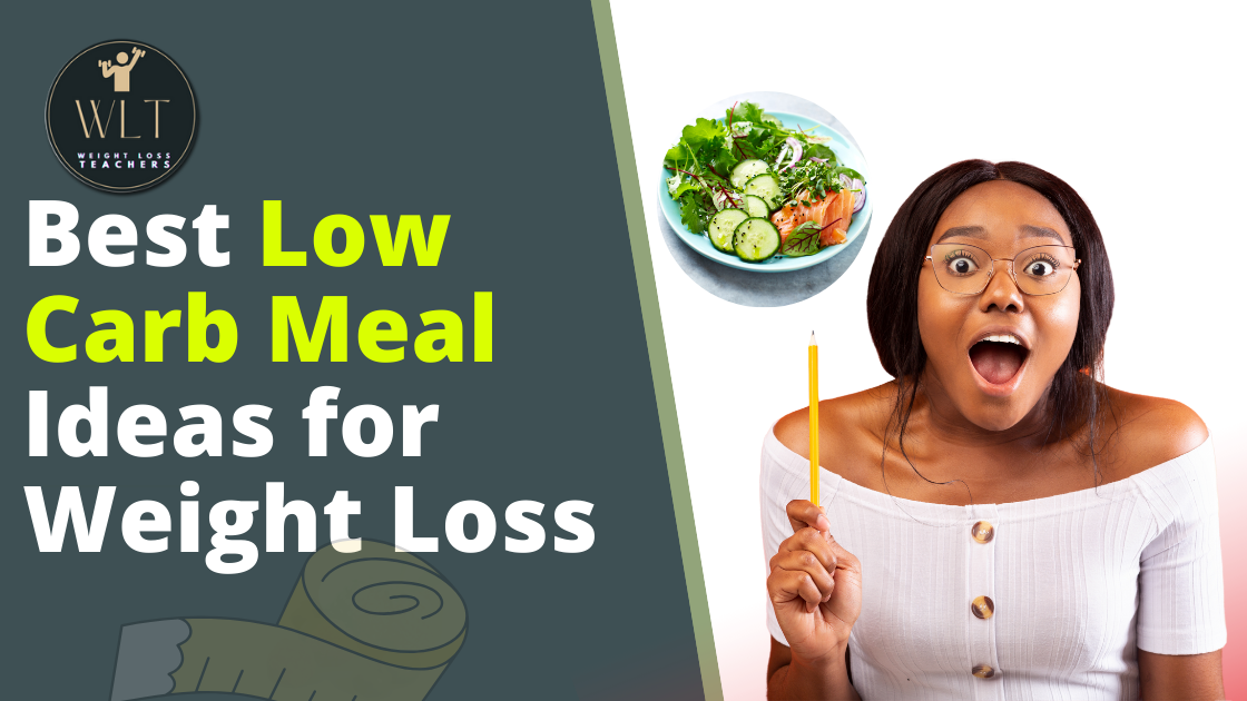 Best-Low-Carb-Meal Idea- for-Weight-Loss