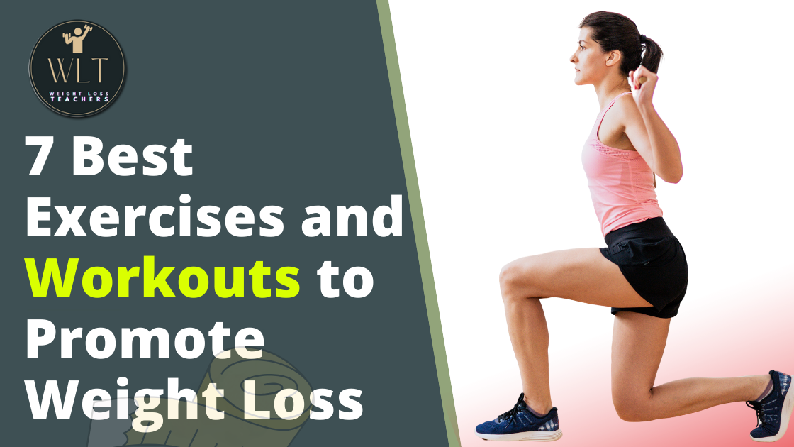 7-best-exercises-and workouts-to-promote weight-loss