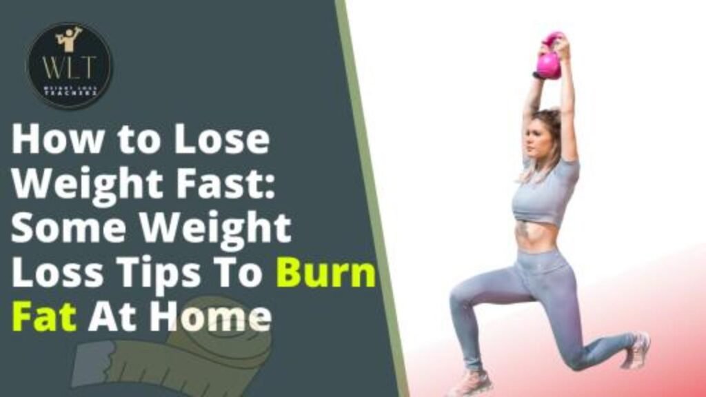 how-to-lose-weight fast-some-weight loss-tips-to-burn-fat at-home