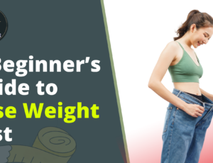 A-beginner's-guide-to-lose-weight-fast
