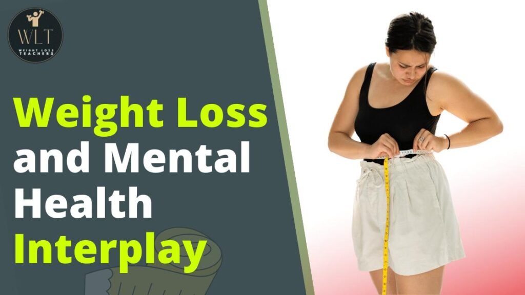 weight-loss-and-mental health-interplay