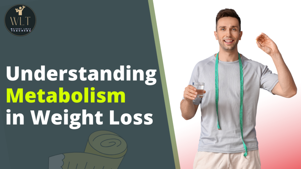 understanding-metabolism-in weight-loss