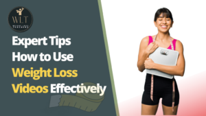expert-tips-how-to- use-weight-loss-videos-effectively