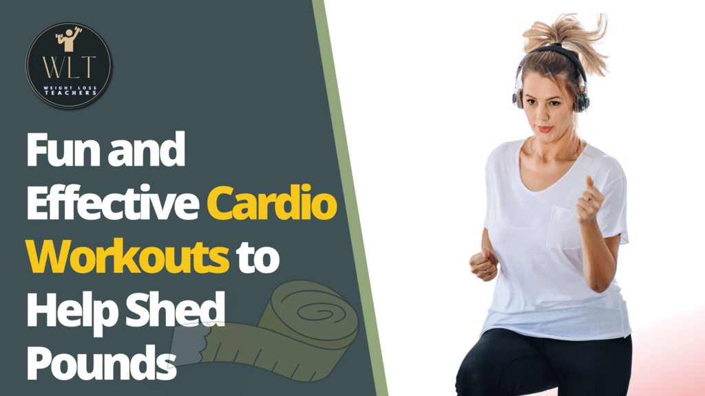fun-and-effective-cardio-workouts-to help-shed-pounds