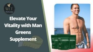 Man Greens Supplement